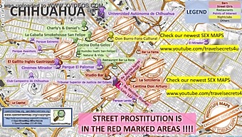 Prostitution And Escorts: A Guide To Whores And Street Workers In Chihuahua, Mexico